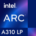 Arc A310 LP